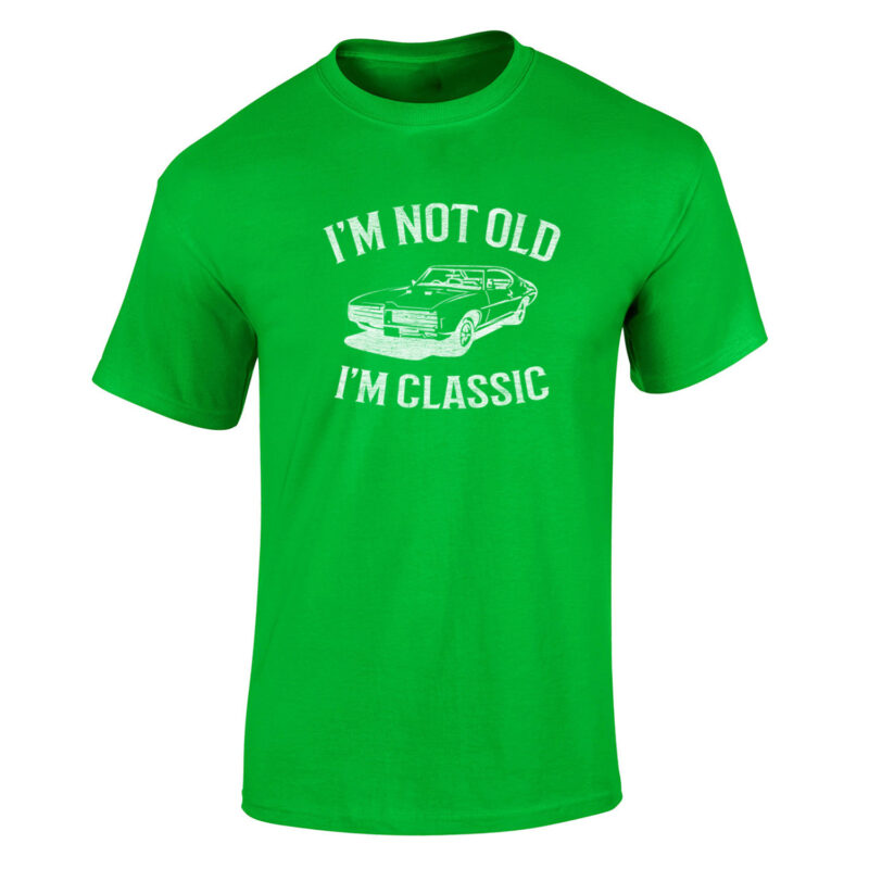 I'm Not Old I'm Classic Men's T-Shirt - Image 5