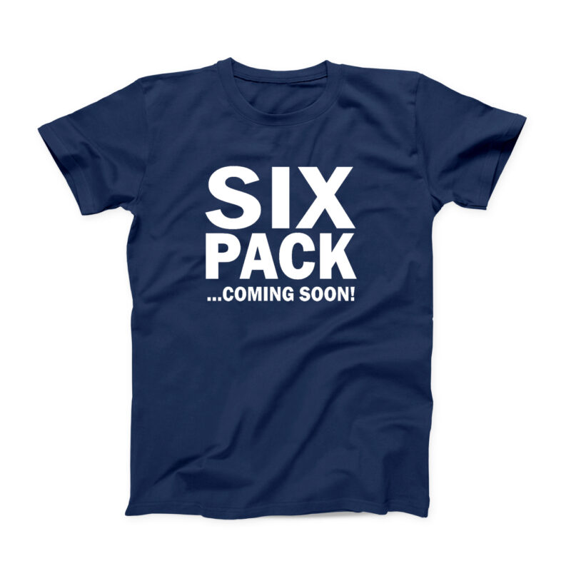 Six Pack Comming Soon Men’s T-Shirt