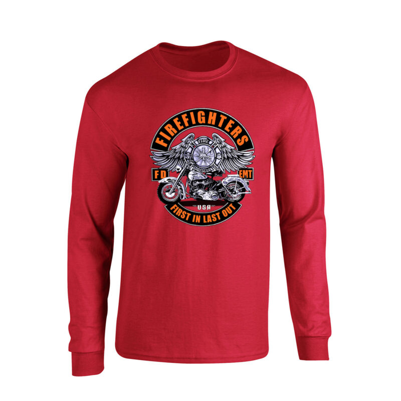 Firefighters First In Last Out Long Sleeve Tee