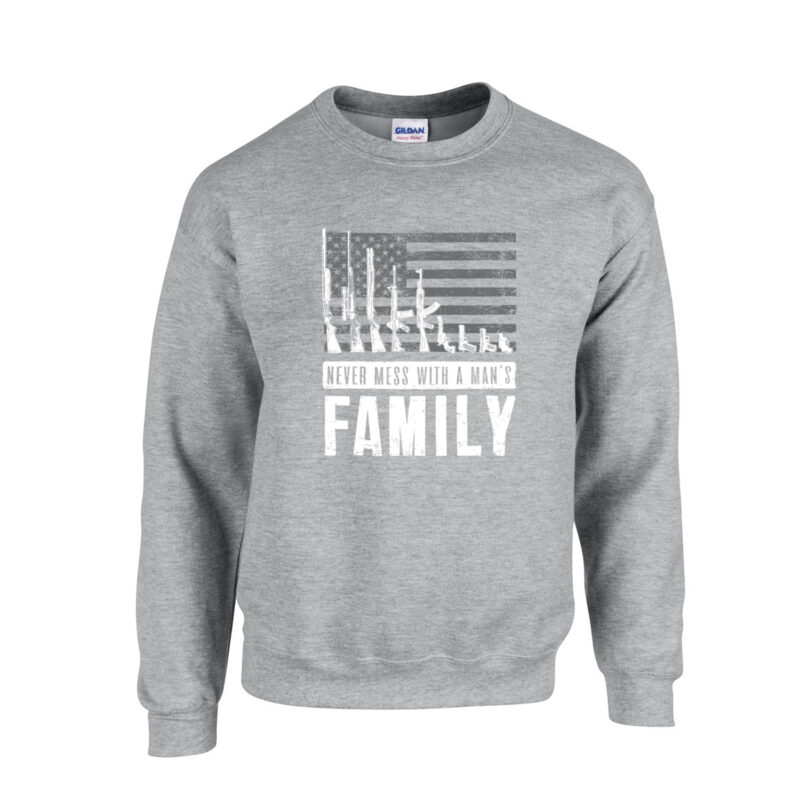 Never Mess with a Man's Family Unisex Crew Neck Sweatshirt