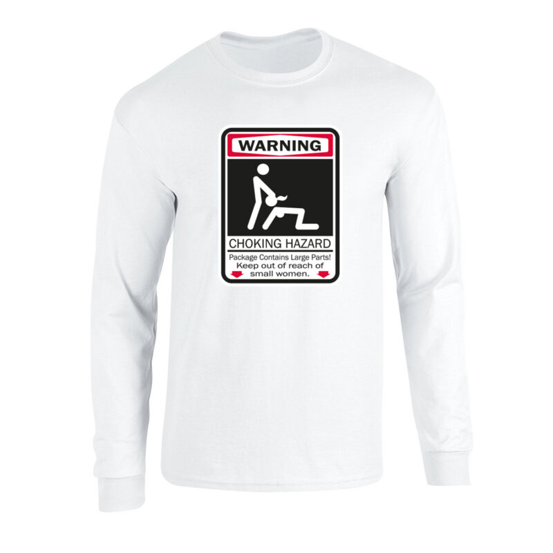 Warning: Choking Hazard Long Sleeve Tee