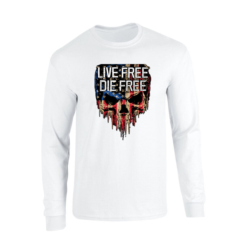 Live Free Die Free Long Sleeve T-Shirt