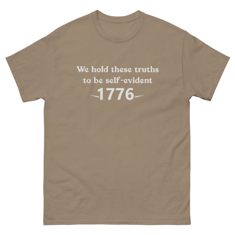 We Hold These Truths to Be Self-Evident, 1776 T-Shirt - Image 5