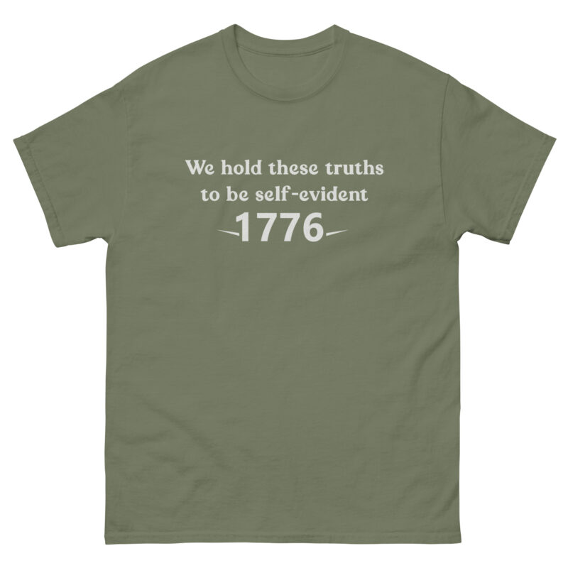 We Hold These Truths to Be Self-Evident, 1776 T-Shirt - Image 4