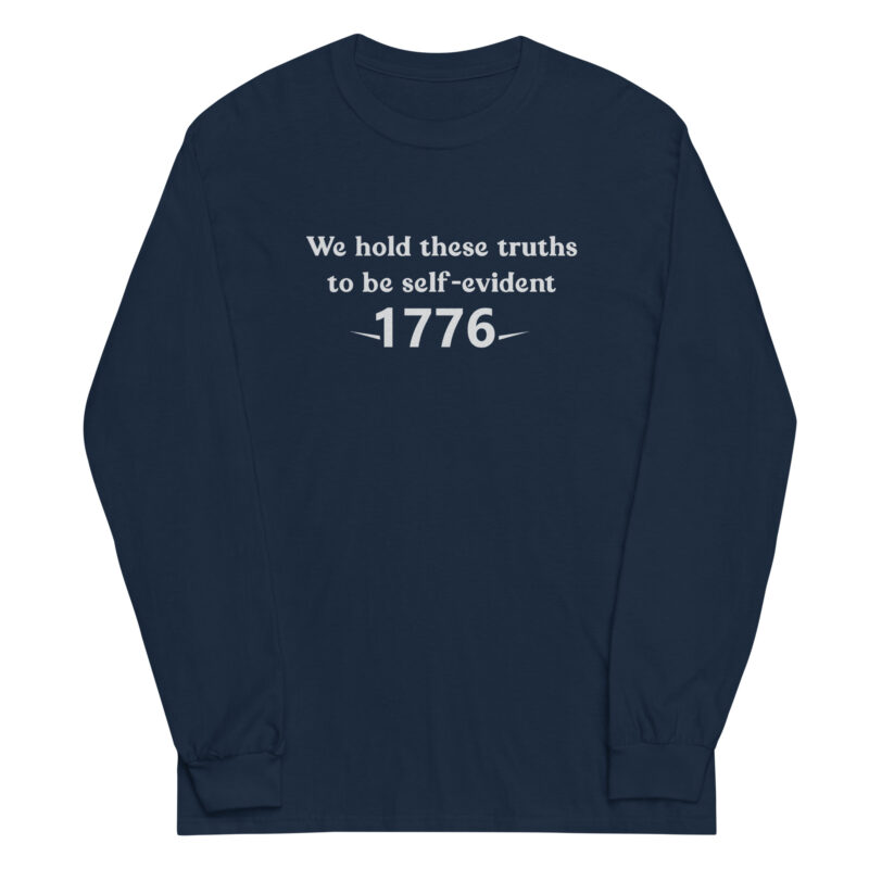 1776 Declaration Quote Men’s Long Sleeve Tee