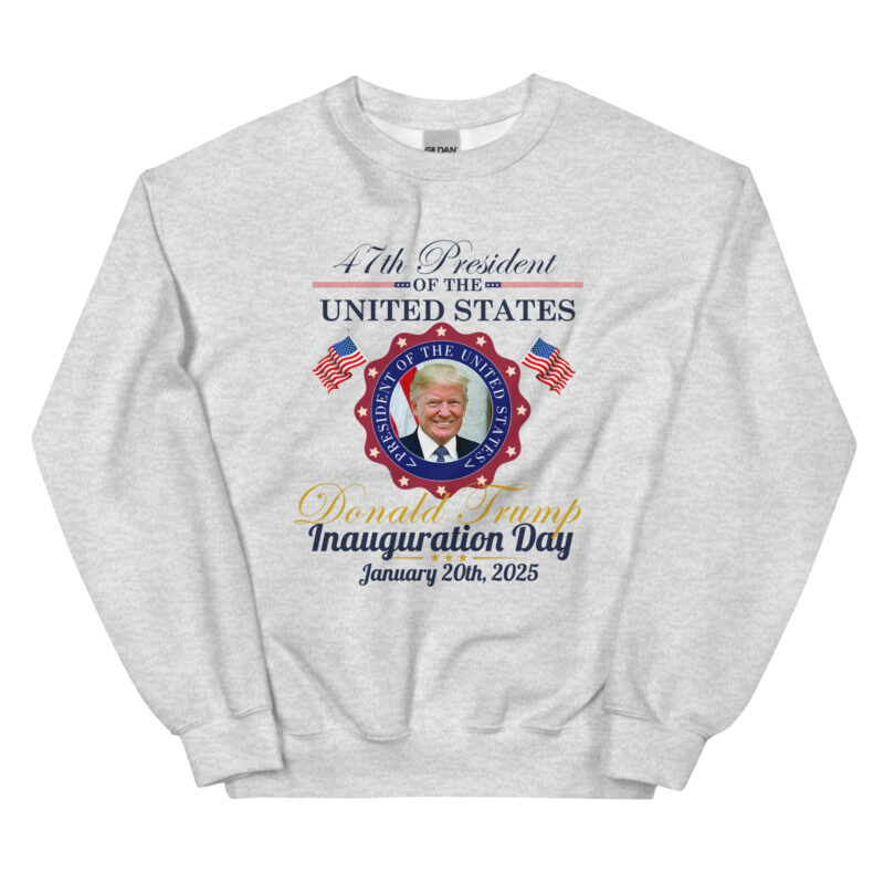 47th President Inauguration Day 2025 Unisex Sweatshirt - Image 5