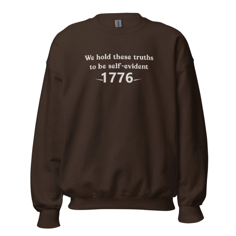 1776 Declaration of Truths Unisex Sweatshirt