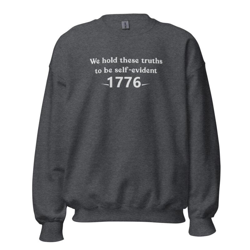 1776 Declaration of Truths Unisex Sweatshirt - Image 5